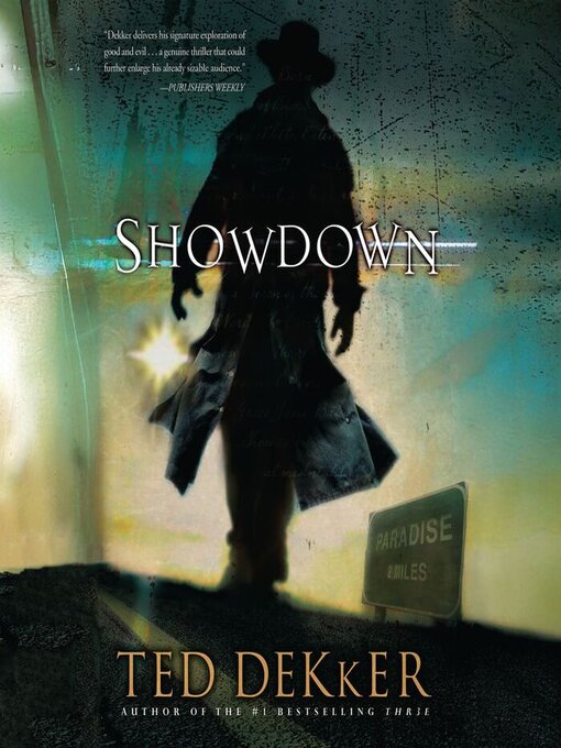 Title details for Showdown by Ted Dekker - Available